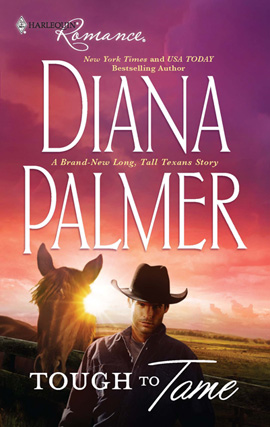 Title details for Tough to Tame by Diana Palmer - Wait list